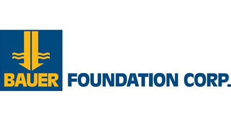 Bauer Foundation Corp. .